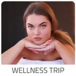 Wellness Trip  - Italien